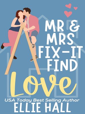 cover image of Mr. & Mrs. Fix-It Find Love